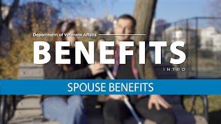 VA Benefits Intro: Spouse Benefits