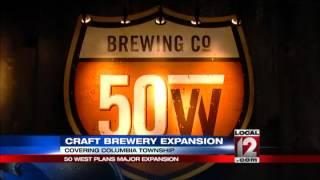 Fifty West Brewery plans major expansion