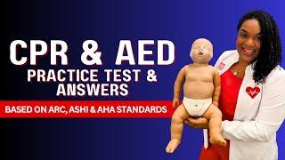 CPR & AED Practice Written Test & Answers - Based on ARC, AHA & ASHI Standards