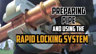 How To Prep and Press Copper Piping With The Rapid Locking System (RLS)