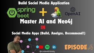 Build a Next-Gen Social Media Backend: Spring Boot, Neo4j, Langchain4j, & OpenAI Integration!