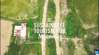 Introducing the Sustainable Tourism Hub - Myanmar