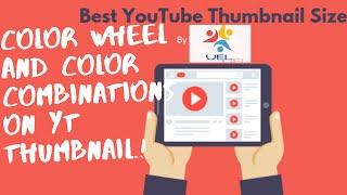 7. How to create Color wheel and color combinations | Youtube Thumbnail | univelearning