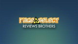 Rage Select reviews Brothers: A Tale of Two Sons