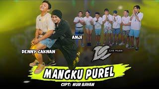 DENNY CAKNAN FEAT. ANJI - MANGKU PUREL (OFFICIAL LIVE MUSIC) - DC MUSIK