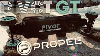 PROPEL PIVOT GT electric skateboard review