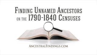 AF-072: Finding Unnamed Ancestors on the 1790-1840 Censuses | Ancestral Findings Podcast