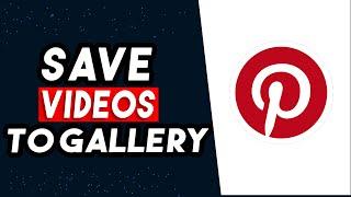 How To Download Pinterest Video 2025 (In Gallery)