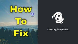 How to Fix Discord Stuck on Checking for Updates [Guide]