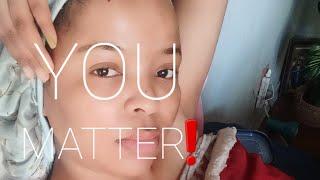 You Matter! Learn To Love Yourself 