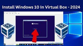 How to install Windows 10 in VirtualBox [2024]