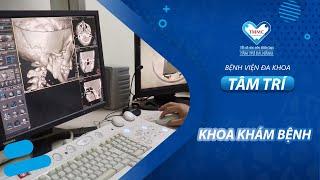 Khoa khám bệnh Bệnh viện Tâm Trí Đà Nẵng