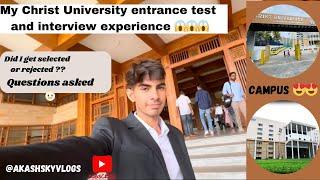 My *REAL Time* Christ University, entrance test , interview experience || did I get into Christ???