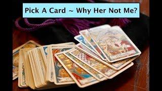 Pick A Card | Why Did He Choose The Other Woman And Not You?