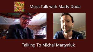 13th Floor MusicTalk with Michal Martyniuk