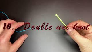 HOW TO TIE DOUBLE UNI KNOT  4K