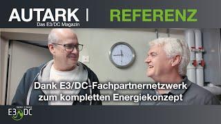 Dank E3/DC-Fachpartnernetzwerk zum kompletten Energiekonzept