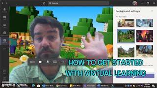 How To Get Started with Virtual Learning