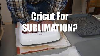 Cricut Easy Press For Sublimation  A Test