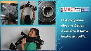 LCA comparison Moog vs Detroit axle one is found lacking in quality