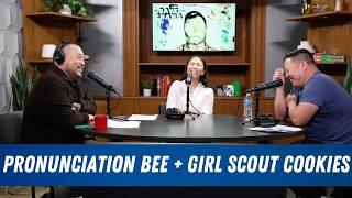 Pronunciation Bee and Girl Scout Cookies | The Dave Chang Show Podcast