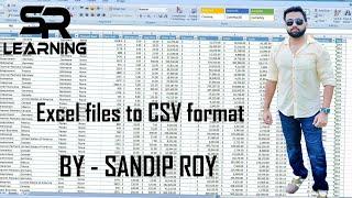 How to convert Excel files to .CSV format without using any software || SR Learning