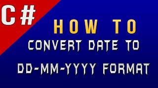 How to Convert Date to DD/MM/YYYY Format in C#/CSharp