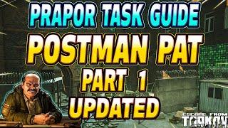 Postman Pat Part 1 UPDATED - Prapor Task Guide - Escape From Tarkov