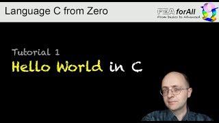 Tutorial 1 - Hello world in C