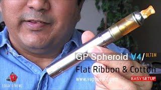 GP Spheroid V4 / ULTEM: Ribbon Wire & Cotton Wick Setup