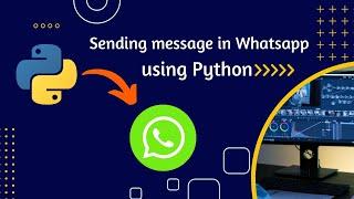 Send message to your friend on Whatsapp || Python || CodersAbode