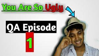 You Are So Ugly # Trending Tech Zone #