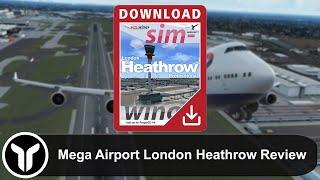 MrYorkiesWorld’s Review of SimWings (Aerosoft) Mega Airport London Heathrow Professional for P3D V4