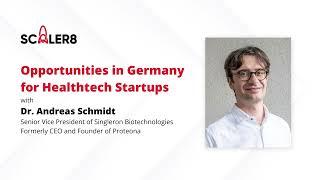 Opportunities in Germany for Healthtech Startups - Andreas Schmidt Interview Part 1