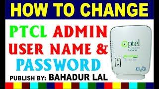 How To Change Ptcl Admin Password | Change Router Name and Password