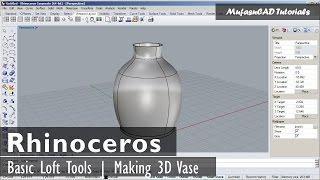 Rhinoceros Basic Tutorial | Loft Tools | 3D Vase