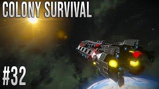 Space Engineers - Colony Survival Ep #32 - BLAST OFF!