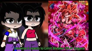 Universe 6 reacts to Limit Breaker SSJ4 Gogeta