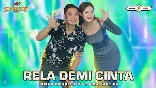 RELA DEMI CINTA - IRWAN KRISDIYANTO FEAT. FIRA CANTIKA [SIMPATIK MUSIC OFFICIAL] | LIVE MUSIC VIDEO