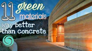 11 Green Building materials way better than Concrete