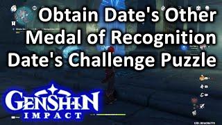 Obtain Date's Other Medal of Recognition Genshin Impact