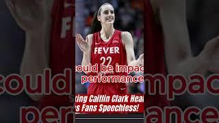 Shocking Caitlin Clark Health Update Leaves Fans Speechless!