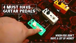 4 Must Have Pedals - On A Budget