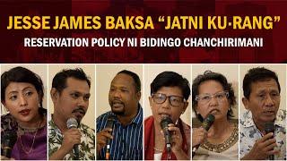 Jesse James baksa “Jatni Ku∙rang”. Reservation Policy ni bidingo chanchirima (Chu∙gimik Video)