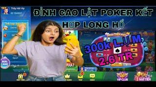 Iwin - Kwin | Kỉ Lục Lật Bài Iwin68 Và Long Hổ 300K - 2,6m | Game Bài Đổi Thưởng Uy Tín Cf68,Kwin68