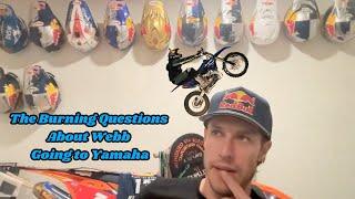 Why Would Webb Go to Yamaha?