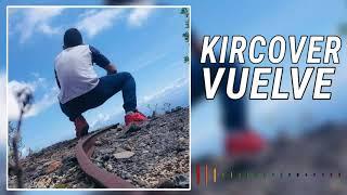 KirCover - POR PATRONES - (Video Oficial)