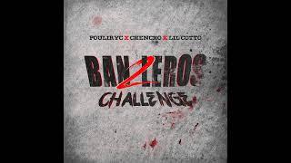 Pouliryc, Chencho y Lil Cotto - Ban2leros (Challenge)