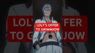 Loly’s SCANDALOUS offer to Grimmjow REVEALED #bleach #bleachanime #anime