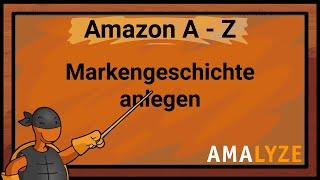 #15 Markengeschichte anlegen! - Amazon Kurs von A bis Z - Content schreiben - AMALYZE